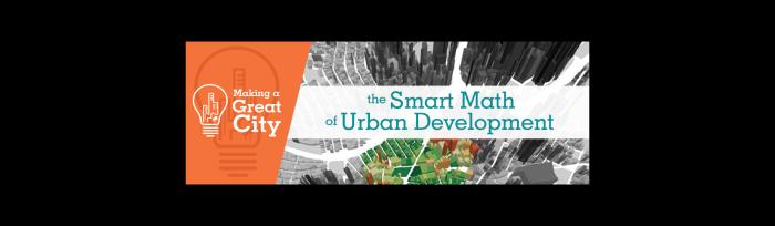 Chuck Minicozzi Smart Math of urban Development