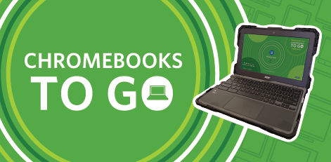 'Chromebooks to Go' on green background with circles
