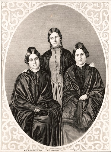 Maggie, Kate, and Leah Fox