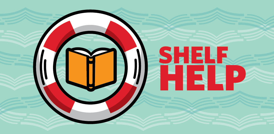 Red 'shelf help' on seafoam green background with a book surrounded by life preserver
