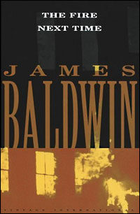 Thinking about The Fire Next Time by James Baldwin