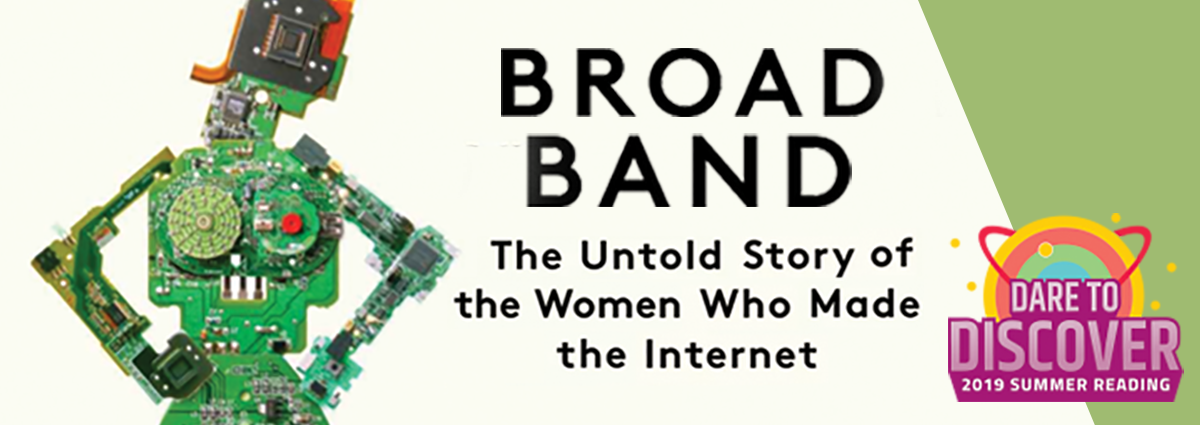 Broad Band The Untold Story Of The Women Who Made The Internet Download Free Ebook