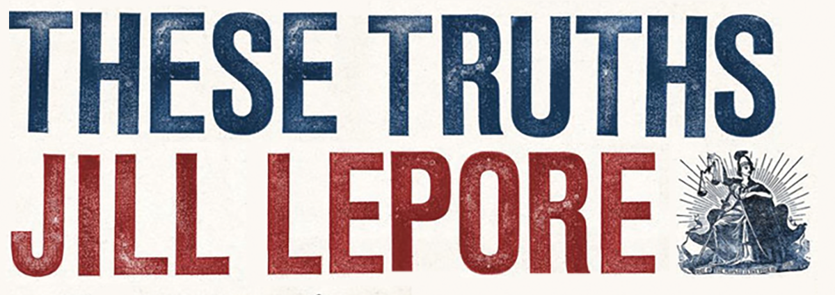 jill lepore these truths a history of the united states