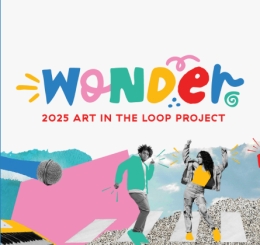 2025-06-05 Art in the Loop Kickoff Wonder
