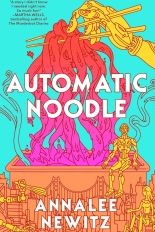 A brightly colored cover with bright teal background and a yellow colored robot hand holding chopsticks and lifting thick noodles out of the top of a building. Below is the skyline of San Francisco and robots.