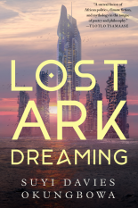 The cover of Lost Ark Dreaming with a tall building in the far ground