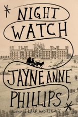 The Cover of Night Watch by Jayne Anne Phillips