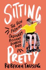 The cover of Sitting Pretty shows the author in her wheelchair