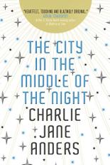 The City in the Middle of the Night cover with the words and author's name with four pointed stars all over