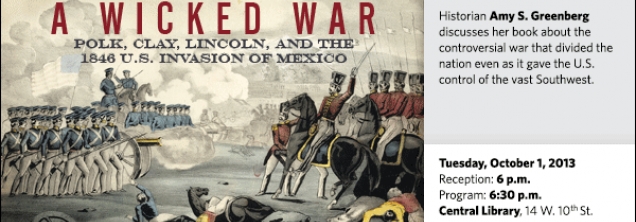 Historian Amy S. Greenberg discusses her book about the controversial war that divided the nation even as it gave the U.S. control of the vast Southwest. 