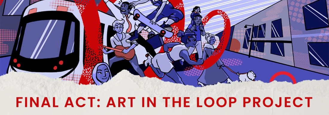 Final Act: 2023 Art in the Loop