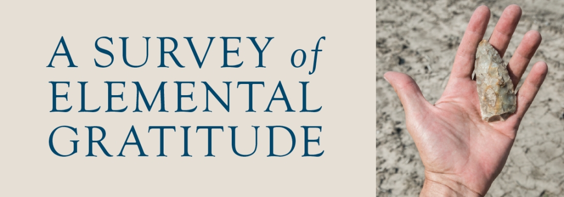 A Survey of Elemental Gratitude