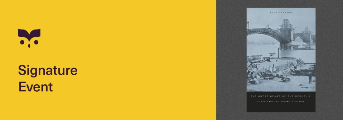 The Great Heart of the Republic: Missouri's Place at the Center of the Cultural Civil War