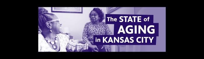 The State of Aging in Kansas City