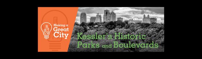 Kessler's historic Parks and Boulevards