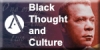 Black Thought and Culture Black Thought and Culture